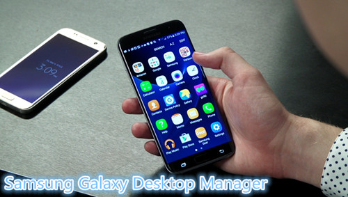 Samsung Galaxy Desktop Manager - How to Manage Samsung Galaxy S/Note on