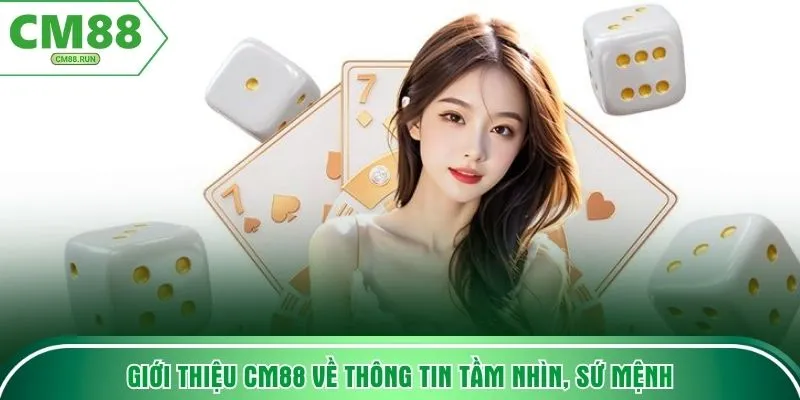 Giới thiệu CM88 về thông tin tầm nhìn, sứ mệnh